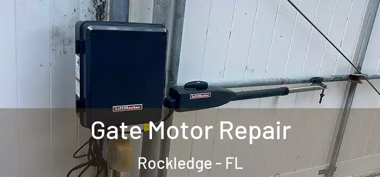 Gate Motor Repair Rockledge - FL