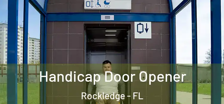 Handicap Door Opener Rockledge - FL
