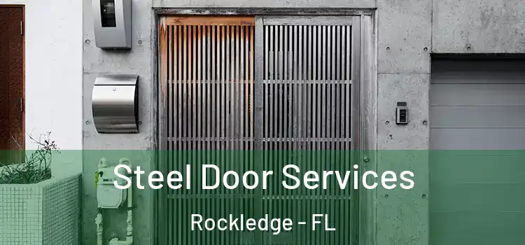 Steel Door Services Rockledge - FL
